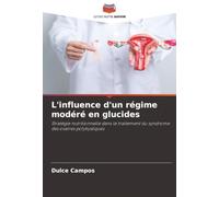 L'influence d'un régime modéré en glucides: Stratégie nutritionnelle dans le traitement du syndrome des ovaires polykystiques