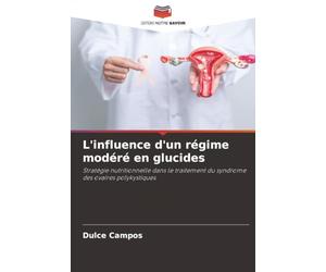 L'influence d'un régime modéré en glucides: Stratégie nutritionnelle dans le traitement du syndrome des ovaires polykystiques