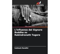 L'influenza del Signore Buddha su Rabindranath Tagore