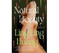 Natural Beauty - Paperback NEW Huang, Ling Lin 11/06/2024