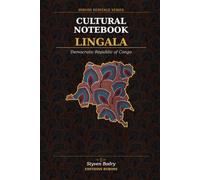 Lingala Cultural Notebook: Lined Journal with Lingala Proverbs, Cultural Discoveries & Lexicon | 120 Pages | Democratic Republic of Congo Heritage (BYBOSS CONGO HERITAGE SERIES (English Edition))