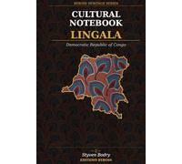 Lingala Cultural Notebook: Lined Journal with Lingala Proverbs, Cultural Discoveries & Lexicon | 120 Pages | Democratic Republic of Congo Heritage (BYBOSS CONGO HERITAGE SERIES (English Edition))