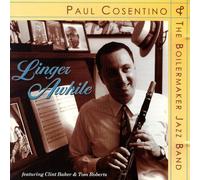 Linger Awhile by Paul Cosentino/Boilermaker Jazz Band (1999-07-13)