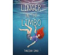Linger in the Limbo: A Supernatural Young Adult Thriller About Prophetic Dreams, and the World Between Life and Death | By Tanisha Sahu