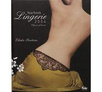 Lingerie Yearbook 2004: Objects of Desire