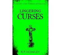Lingering Curses: A short story horror anthology