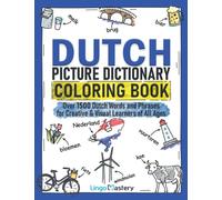 Dutch Picture Dictionary Coloring Book: Over 1500 Dutch - Paperback NEW Mastery,
