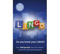Lingo Puzzle Book : The official companion to the nation’s favourite guessing game featuring over 500 puzzles