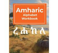Lingobot Amharic Alphabet Workbook: Ethiopian Amharic Handwriting and Pronunciation Practice Notebook For Beginners, Easy Tracing Alphabet Book For Kids, Teens and Adults.
