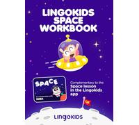 Lingokids Space Workbook: 40+ Activities to Explore the Solar System: Blast off on a Playlearning™ adventure beyond the screen