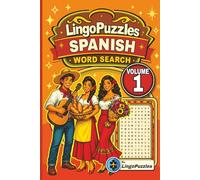 LingoPuzzles Spanish Word Search Puzzle Book Featuring Fun Essentials (Volume 1): Master Spanish for Daily Life, Clothing, Food, Home, Family, Travel ... Travel, & Gifts! (Spanish Puzzle Books)