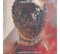 LINGUA IGNOTA - SINNER GET READY - CD - E3447z