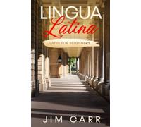 Lingua Latina: Latin for Beginners