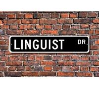 Linguist Linguist Gift Linguist Sign Language Expert Foreign Languages Interpreter Signal Sig street sign 4x16 inches