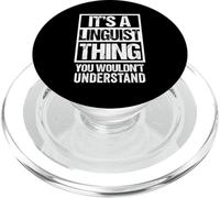 Linguist Thing You Wouldn't Understand Linguistics Language PopSockets PopGrip for MagSafe