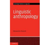 Linguistic Anthropology (Cambridge Textbooks in Linguistics)