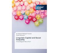 Linguistic Capital and Social Inequality: A Sociological View of ELT