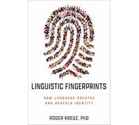 Linguistic Fingerprints: How Language Creates and Reveals Identity