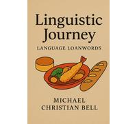 Linguistic Journey: Language Loanwords