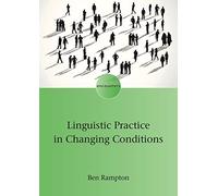 Linguistic Practice in Changing Conditions: 21 (Encounters)