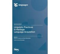 Linguistic Practices in Heritage Language Acquisition