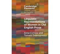 Linguistic Representations of Women in Old English Prose : A Corpus-Based Phraseological Study