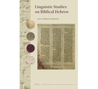 Linguistic Studies on Biblical Hebrew: 102 (Studies in Semitic Languages and Linguistics)