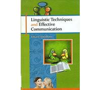 Linguistic Techniques and Effective Communication [Hardcover] [Jan 01, 2017] Ambhore, Uttam
