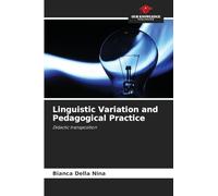 Linguistic Variation and Pedagogical Practice: Didactic transposition