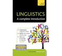 Linguistics: A Complete Introduction: Teach Yourself: 1 (Ty: Complete Courses)