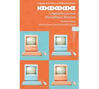 Linguistics across Disciplinary Borders: The March of Data (Language, Data Science and Digital Humanities)