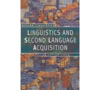 Linguistics and Second Language Acquisition: 17 (Macmillan Modern Linguistics)
