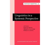 Linguistics in a Systemic Perspective: 39 (Current Issues in Linguistic Theory)