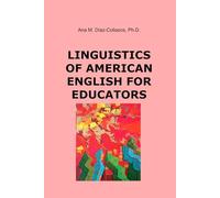 Linguistics of American English for Educators