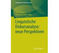 Linguistische Diskursanalyse: neue Perspektiven by Dietrich Busse (German) Paper