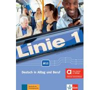 Linie 1 A1.1 - Hybride Ausgabe allango. Kurs- und Übungsbuch mit Audios und Videos inklusive Lizenzschlüssel allango (24 Monate): Deutsch in Alltag und Beruf