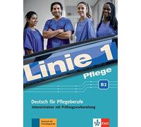 Linie 1 Pflege B2. Intensivtrainer mit PrA14fung, Bolte-Costabiei, Grosser, A.