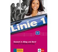 Linie 1: Testheft B1 mit Audio-CD: Deutsch in Alltag und Beruf. Testheft mit Prüfungsvorbereitung und Audio-CD
