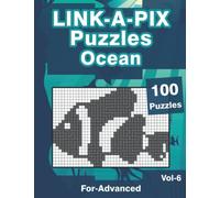 Link-A-Pix Puzzle Book: Bridge Puzzles Ocean Themed with 100 Medium Logilinks for Advanced