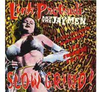 Link Protrudi & Jaymen - Slow Grind