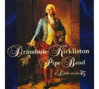 Link With the 45 by Drambuie Kirkliston Pipe Band (1995-05-02)