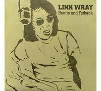 Link Wray - Beans And Fatback [Vinyl LP]