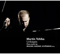 LINKAGES: BRAHMS/WAGNER ETC - TCHIBA MARTIN [CD]