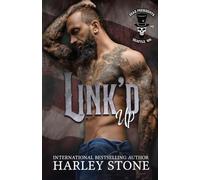 Link'd Up: 1 (Dead Presidents MC)