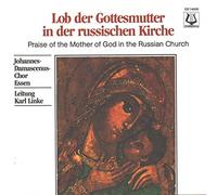 Linke - Praise of the Mother of God in the Russian Church
