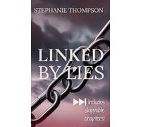 Linked By Lies: A Gripping Psychological Suspense About Secrets, Survival, and the Power to Break Free: 2 (The Bound Series)