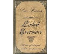 Linked Evermore: A Musician's Tale of Betrayal and Broken Promises