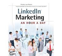 LinkedIn Marketing: An Hour a Day