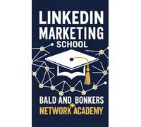 LinkedIn Marketing School