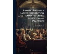 Linking Engineer Career Orientation and Humna Resource Management Practices